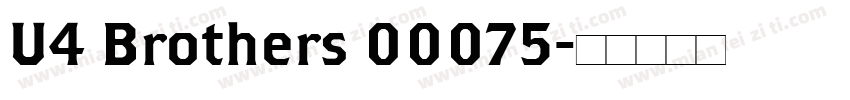 U4 Brothers 00075字体转换